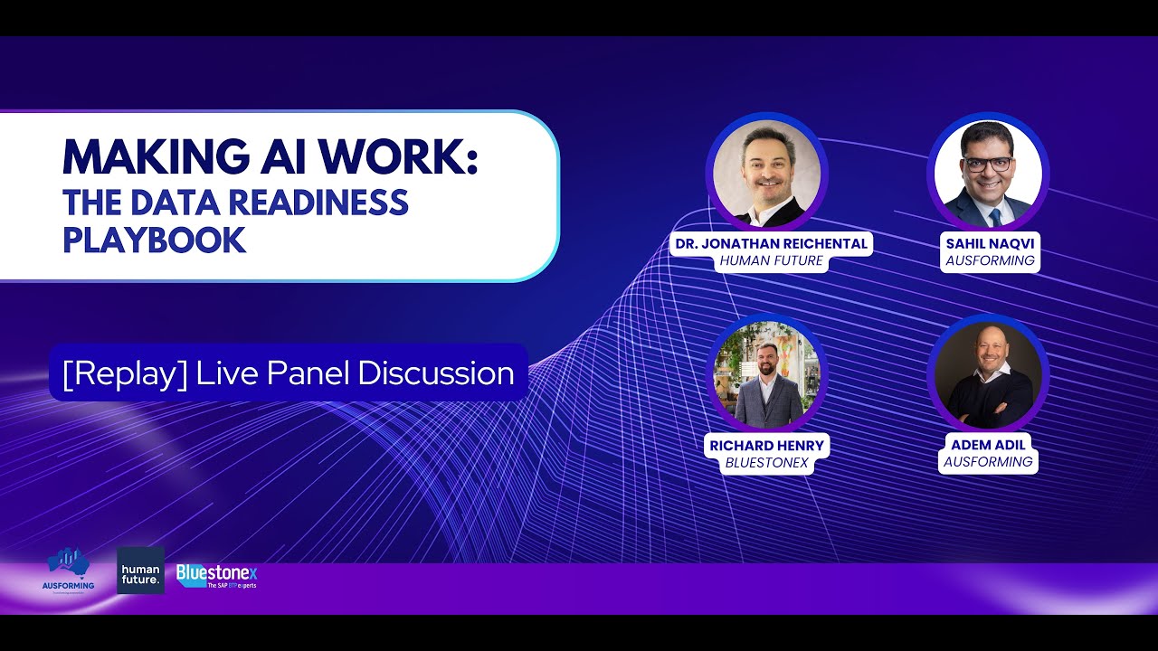 [Live Panel Discussion Replay] Making AI Work: The Data Readiness Playbook