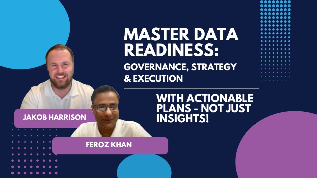 Master Data Readiness: Governance, Strategy & Execution | Webinar | Bluestonex